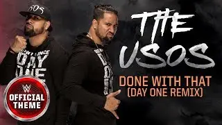 The Usos - Done With That (Day One Remix) [Entrance Theme]