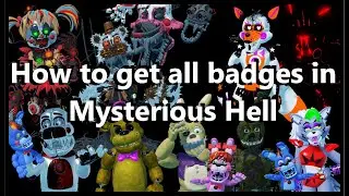How to get all badges - Mysterious Hell (Roblox) #fnaf #games #gameplay #fivenightsatfreddys