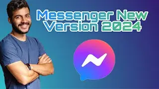 កំណែរ Update New Version of Messenger 2024 AI