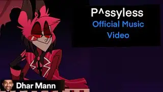P^ssyless MV (respectless hazbin hotel parody) with lyrics,Hazbin Hotel x Dharmann