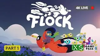 【足本】Flock: Part 1 #4K直播 #XBoxSeriesX #廣東話