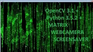 Web camera background mask & Matrix rain screen saver. #OpenCV+Python