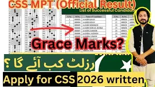 CSS MPT Official Result Kab aya ga? Kitnay grace marks milain gay? Written ka liya apply kab hoga?