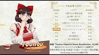 [Reitaisai & M3] Touhou Chiptune Remix Recollection (XFD Demo)
