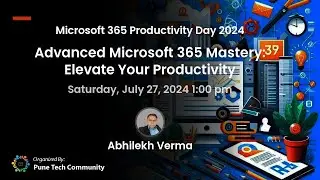 Advanced Microsoft 365 Mastery by Abhilekh Verma