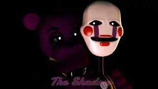 [FNAF SFM] Old Memories Season 2 Episode 6 - The Shadow