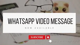 Making Video Messages on WhatsApp