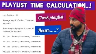 How To Check YouTube Playlist Duration // Calculate A Playlist With Total Time // Faizan Tech World