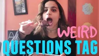 ❁ 15 weird questions tag ❁