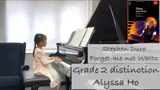Alyssa Ho | ABRSM Grade 2 Piano distinction | Stephen Duro - Forget-me-not Waltz 🎹