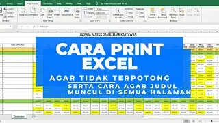 Cara Print Microsoft Excel Agar Tidak Terpotong dan Menjadi Satu Halaman