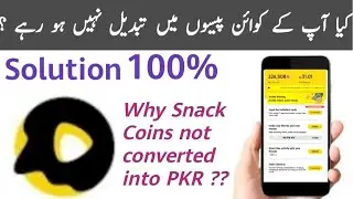 Why Snack Coins not converting into Cash.| 100% Solution | APPS KI DUNYA |