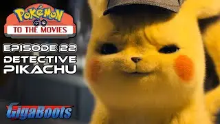 It'sa me, Ryan Reynolds | Pokemon Go to the Movies #22: Detective Pikachu