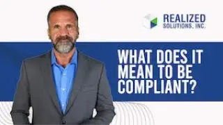 What Does It Mean To Be Compliant Security? | Realized Solutions