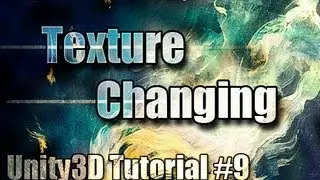 Unity3D Tutorial #9 [ Texture Changing ][ Free Script Included ]