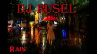 Dj Rusel - Rain