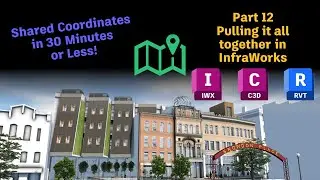 Shared Coordinates (Part 12) - Pulling it all together in InfraWorks