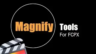 Zoom & Magnify for FCPX | Final Cut Pro X Motion Templates