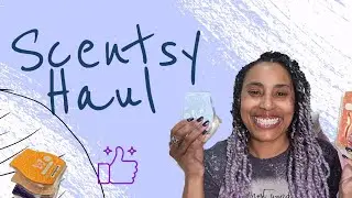 Scentsy Party Rewards Unboxing! See What I Got for FREE