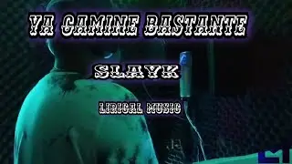 Slayk - Ya Camine Bastante [Video OneShot]