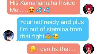Caulifia Sexting Goku[Dbz Chat 18+]