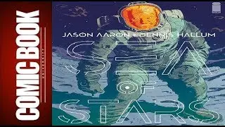 Sea of Stars #2 | COMIC BOOK UNIVERSITY