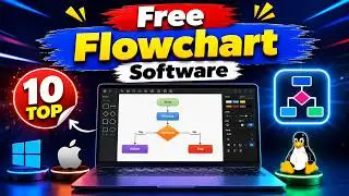 Top 10 Free Flowchart Software for Windows, Mac & Linux You Must Try in 2025