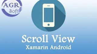 Xamarin Android - 4 ScrollView