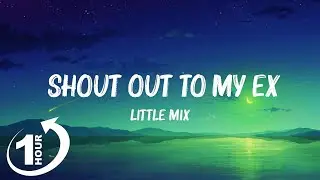 Little Mix - Shout Out To My Ex (Lyrics) Hot Lyrics 2023