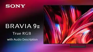 【Audio Description】2026 Sony BRAVIA 9 II Official Product Video | Sony Official