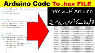 {428} How To Generate hex file From Arduino Code