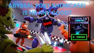 Abyssal Foxy Showcase in FNTD!