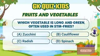 Fruits And Vegetables Quiz | GK Quiz for Kids | Fruits And Vegetables GK for Kids | Kids Gk