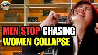 China’s SIMP Economy Collapses:Leftover and Gold-Digging Women Begin to Collapse as Men Stop Chasing