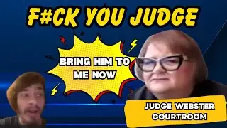 Judge Webster SHOCKED! Contempt Charge for FOUL MOUTH bring him in NOW