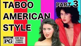 Taboo American Style 3 (1985) Rated PG