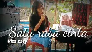Satu rasa cinta (Arief) || cover by Vita Sary || wowww‼️