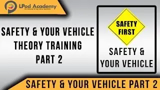 Driving Theory Test Questions and Answers 2020 - Safety and Your Vehicle - Part 2