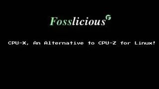 CPU X, An Alternative to CPU Z for Ubuntu Linux!