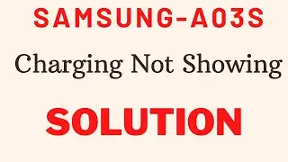 Samsung A03S Charging not showing Solution Samsung A02s M03s All  Charging problem Fix  1000 % OK