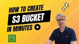 Creating Your First Amazon S3 Bucket | Step-by-Step Walkthrough