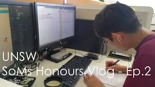 UNSW SoMs Honours Vlog | Term 1 Week 3 - Episode. 2