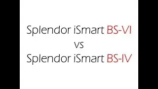 कौनसी बाइक बहुत अच्छी हैं ? खरीदे ? - Hero Splendor iSmart BS-VI या BS-IV