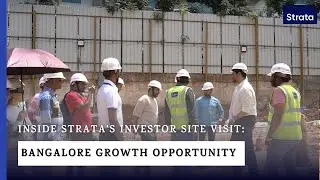 Investor Site Visit: Bangalore Growth Opportunity | Commercial Property Investment | Strata