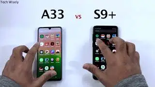 SAMSUNG A33 vs S9+ Speed Test