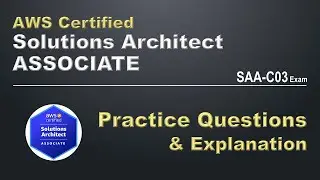 AWS Certified Solutions Architect Associate Exam Questions - SAA-C03 Dumps