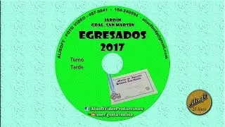Egresados 2017 - Clip Fotos Entrega de Dilpomas - Jardín San Martín Turno Tarde