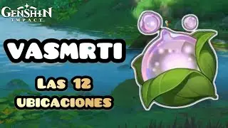 12 UBICACIONES DE VASMRTI | Sumeru | Genshin impact