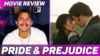 PRIDE & PREJUDICE (2005) REVIEW