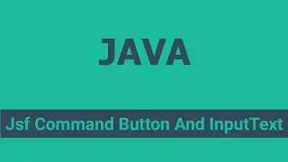 Jsf Command Button And InputText
